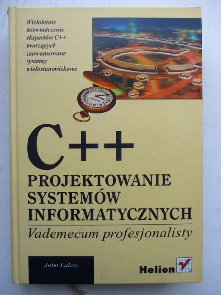 Lakos John - C++. Projektowanie systemów informatycznych
