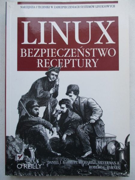 Barett Daniel J. - Linux. Bezpieczeństwo receptury