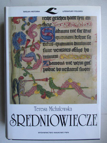 Michałowska Teresa - Średniowiecze