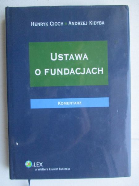 Ustawa o fundacjach. Komentarz