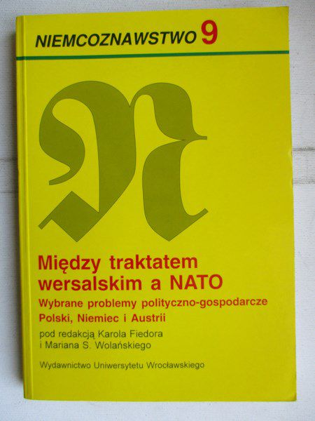 Między traktatem wersalskim a NATO