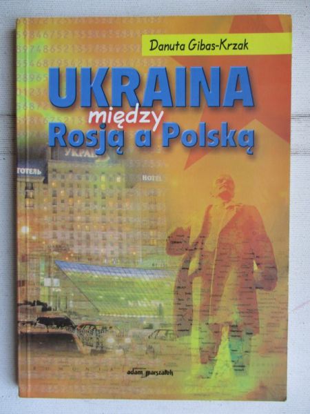 Ukraina między Rosją a Polską