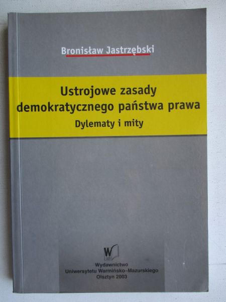 Ustrojowe zasady demokratycznego państwa prawa