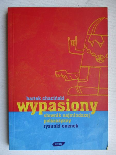 Wypasiony słownik najmłodszej polszczyzny