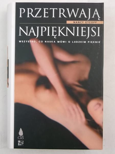 Przetrwają najpiękniejsi