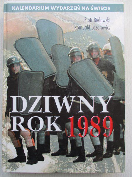 Bielawski Piotr - Dziwny rok 1989