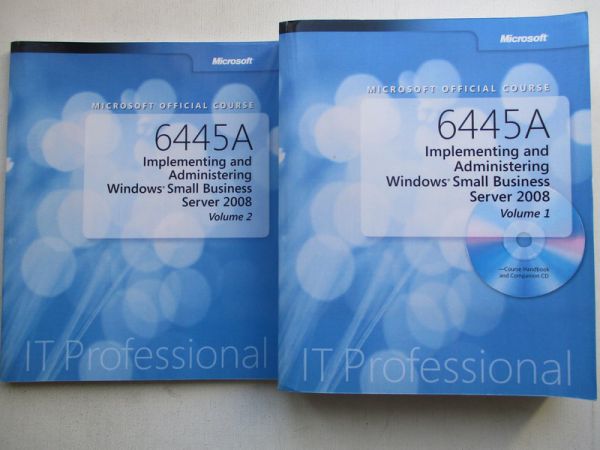 6445A. Implementing and Administering Windows Small Business Server 2008, tom I-II