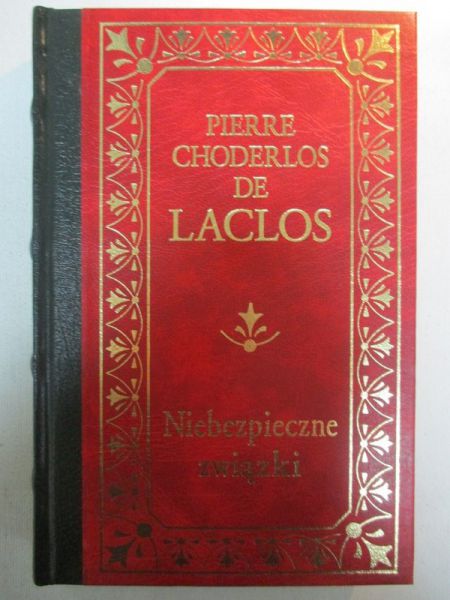 Choderlos de Laclos Pierre - Niebezpieczne związki