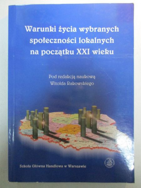 Warunki życia wybranych społeczności lokalnych na początku XXI wieku