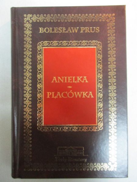 Prus Bolesław - Anielka. Placówka