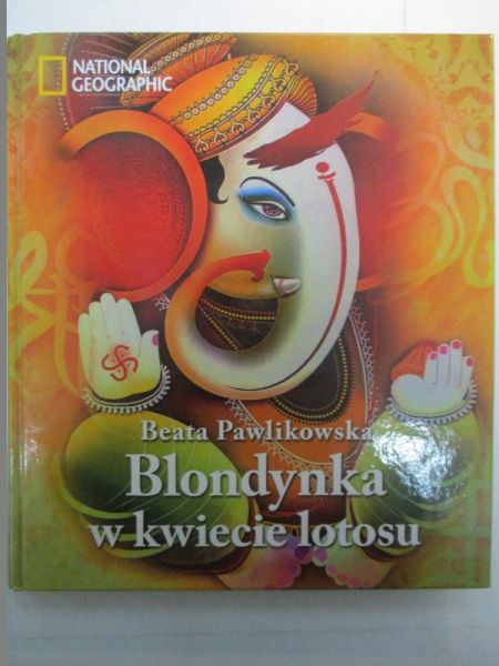 Pawlikowska Beata - Blondynka w kwiecie lotosu