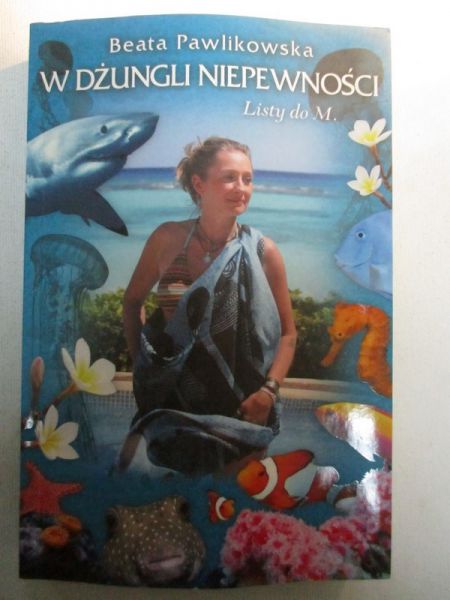 Pawlikowska Beata - W dżungli niepewności