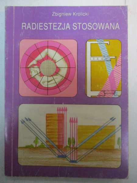 Królicki Zbigniew - Radiestezja stosowana