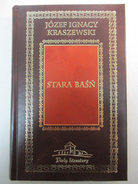 Kraszewski Józef I. - Stara baśń
