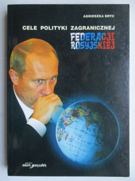 Cele polityki zagranicznej Federacji Rosyjskiej