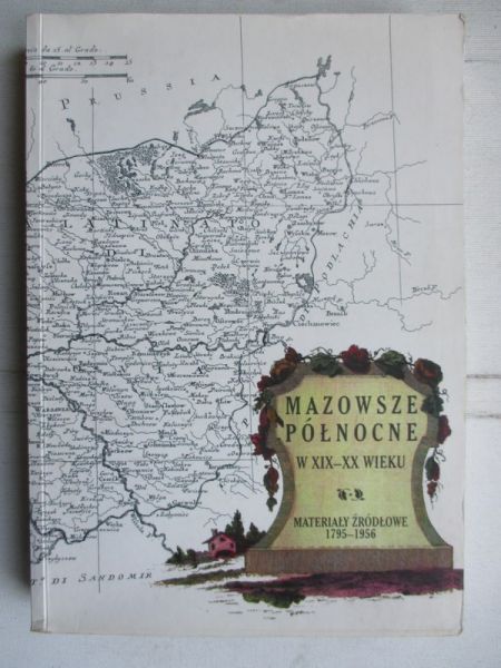 Mazowsze Północne w XIX-XX wieku.