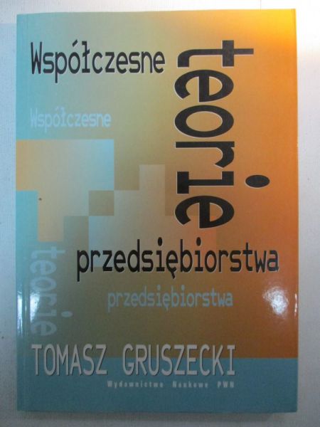 Współczesne teorie przedsiębiorstwa