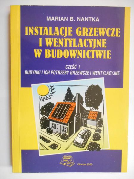 Instalacje grzewcze i wentylacyjne w budownictwie