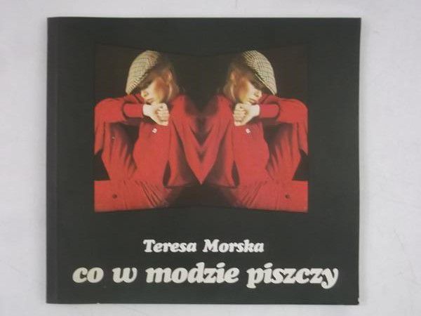Morska Teresa - Co w modzie piszczy