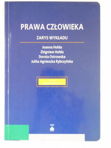 Prawa człowieka. Zarys wykładu