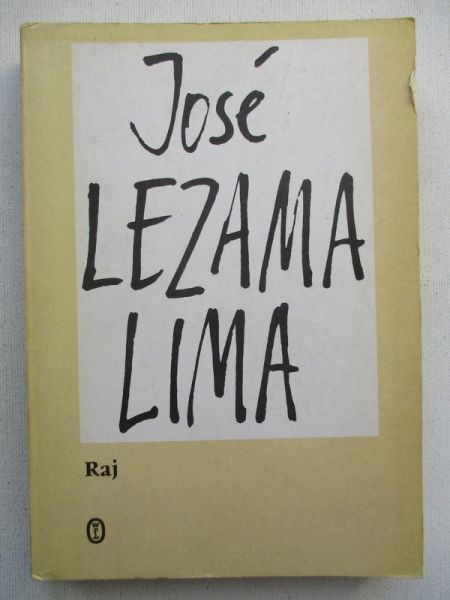 Lezama Lima Jose - Raj