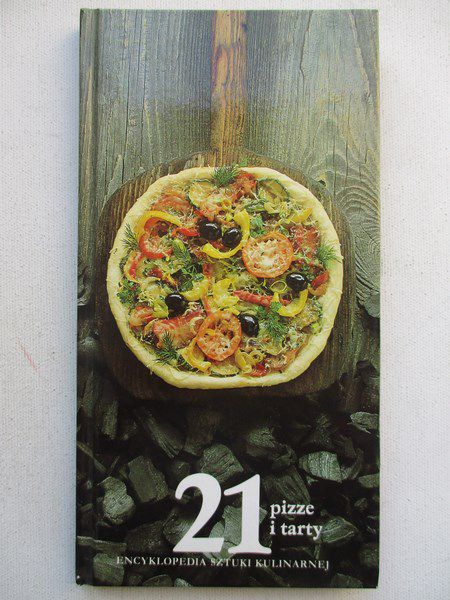 Encyklopedia kulinarna, cz. 21. Pizze i tarty