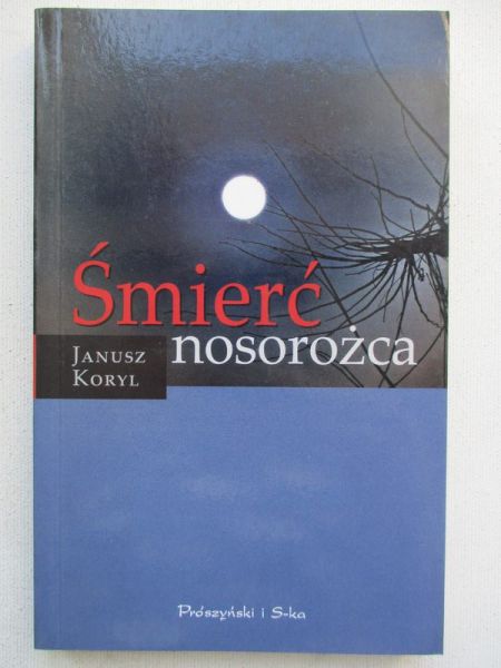 Koryl Janusz - Śmierć nosorożca