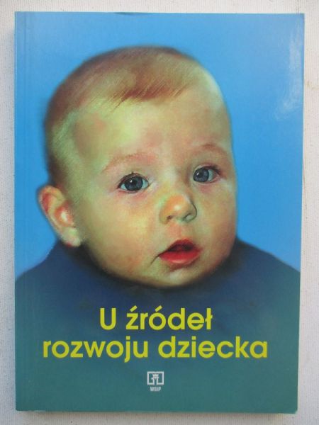 U źródeł rozwoju dziecka