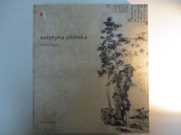 (red.) - Estetyka chińska. Antologia
