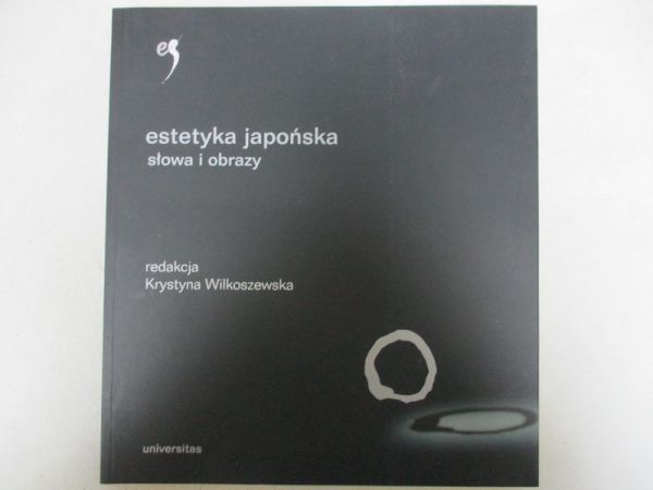 Estetyka japońska. Słowa i obrazy