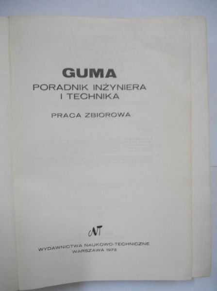 Gaczyński Robert - Guma.Poradnik inżyniera i technika