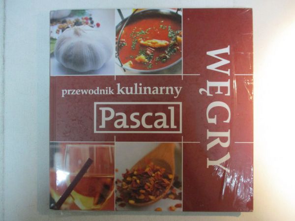Węgry. Przewodnik kulinarny, nowa