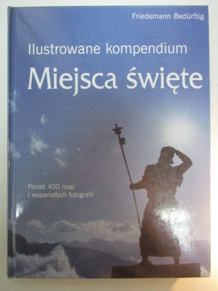 Miejsca święte. Ilustrowane kompendium