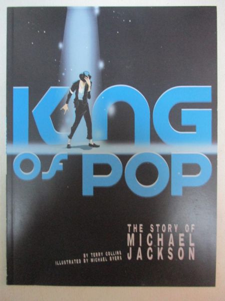 King of pop. The story of Michael Jackson