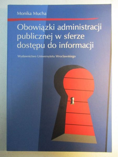 Obowiązki administracji publicznej w sferze dostępu do informacji