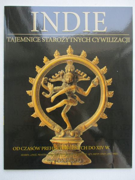 Indie. Tajemnice Starożytnych Cywilizacji, Nowa