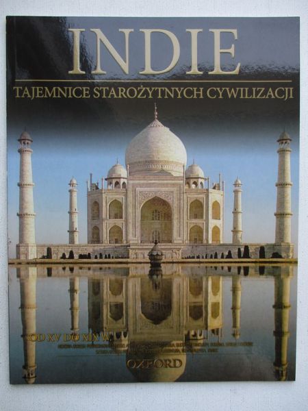 Indie. Tajemnice Starożytnych Cywilizacji, Nowa