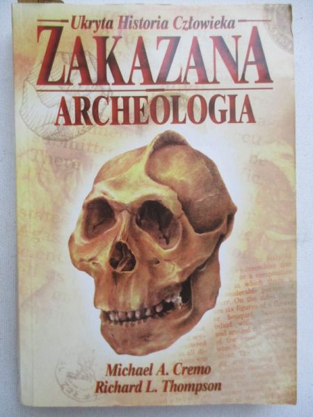Cremo Michael A. - Zakazana archeologia