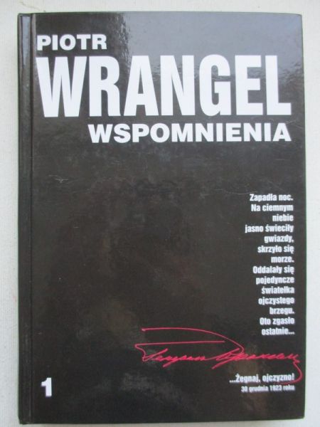 Wrangel Piotr - Wspomnienia, Tom I