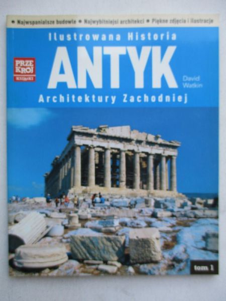 Antyk, Ilustrowana Historia Architektury Zachodniej