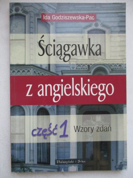 Godziszewska-Pac Ida - Ściągawka z angielskiego
