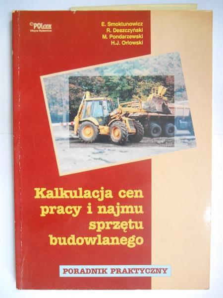 Kalkulacja cen pracy i najmu sprzętu budowlanego