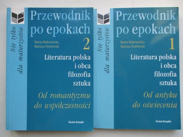Przewodnik po epokach. Literatura polska i obca, część 1,2