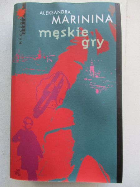 Marinina Aleksandra - Męskie gry