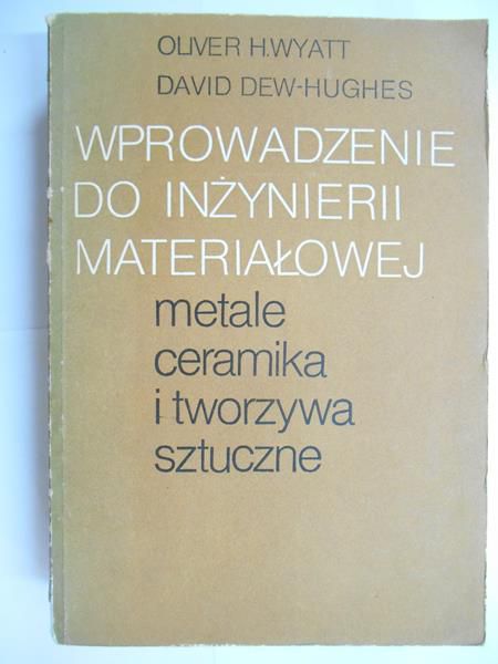 Wprowadzenie do inżynierii materiałowej