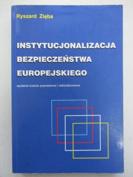Instytucjonalizacja bezpieczeństwa europejskiego