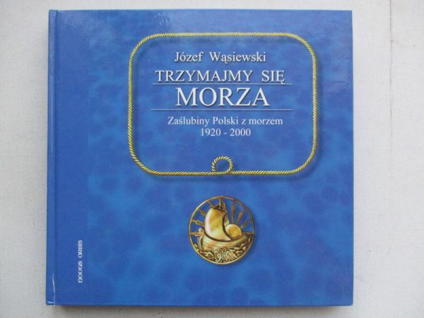 Trzymajmy się morza