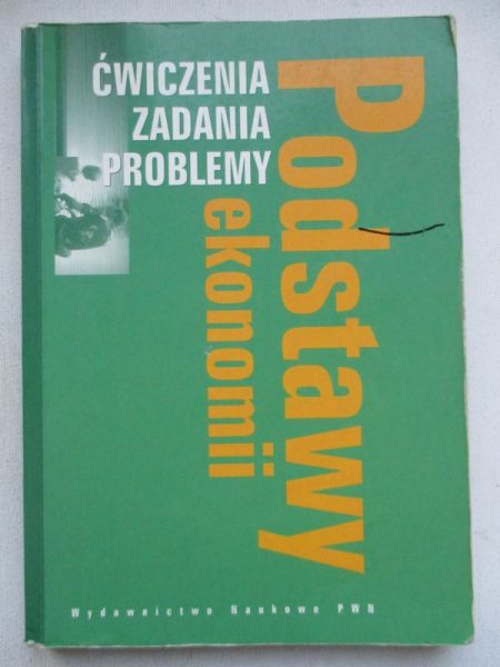Podstawy ekonomii. Ćwiczenia, zadania, problemy