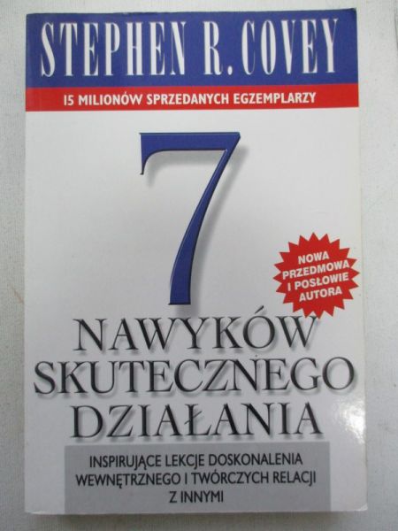 Covey Stephen R. - 7 nawyków skutecznego działania