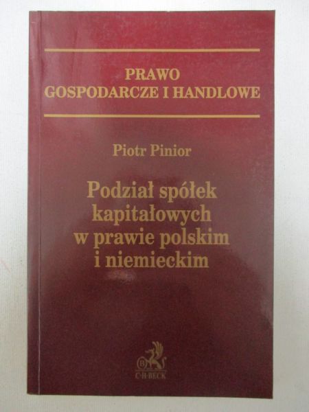 Podział spółek kapitałowych w prawie polskim i niemieckim